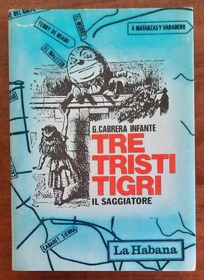 Tre Tristi Tigri - Il Saggiatore