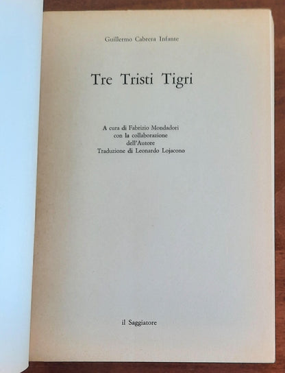 Tre Tristi Tigri - Il Saggiatore