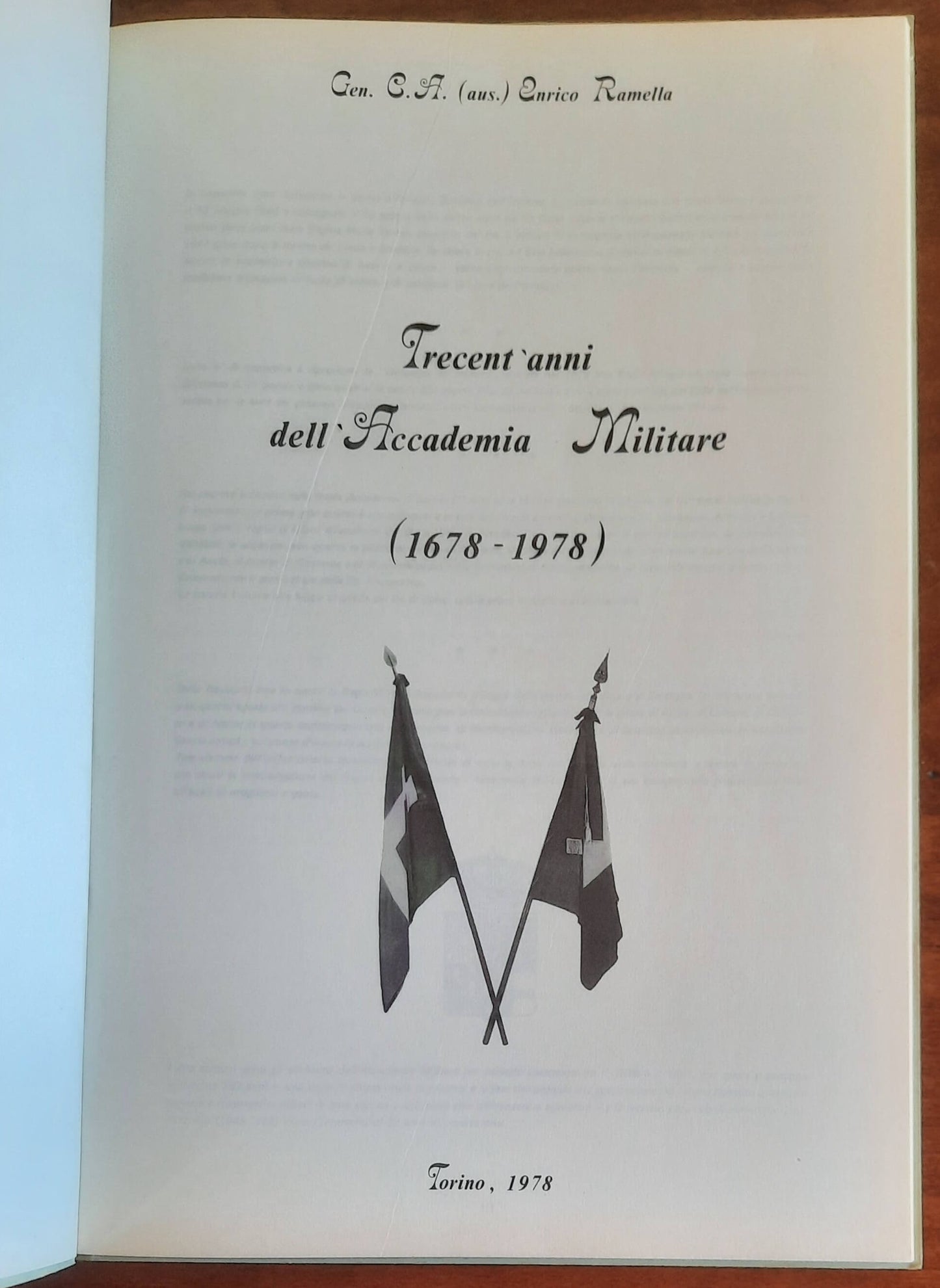 Trecent’anni dell’Accademia Militare (1678 - 1978)