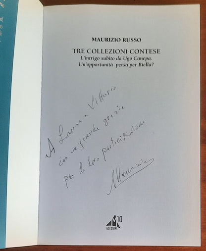 Tre collezioni contese. L’intrigo subito da Ugo Canepa. Un’opportunità persa per Biella?