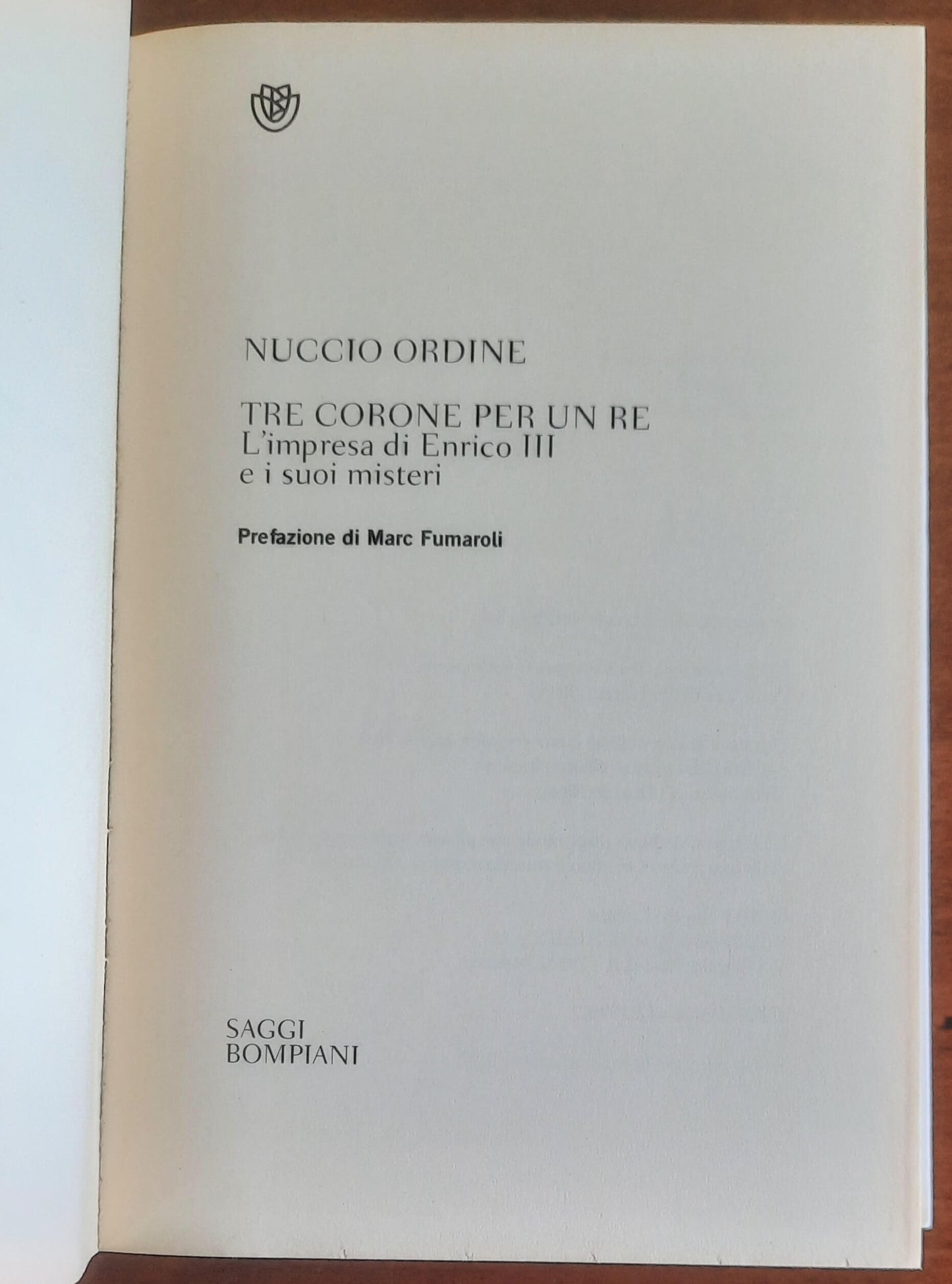 Tre corone per un re. L'impresa di Enrico III e i suoi misteri