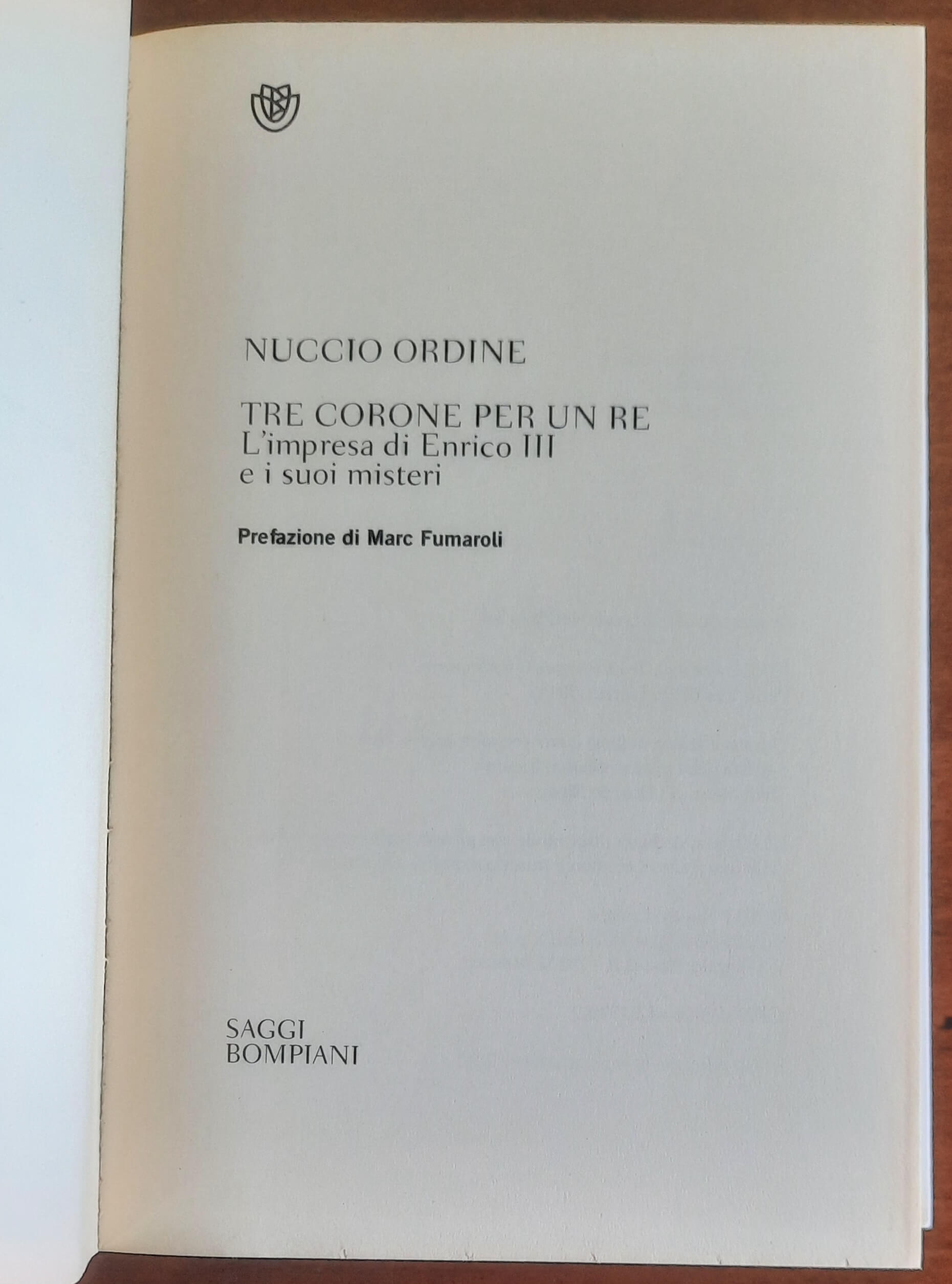 Tre corone per un re. L'impresa di Enrico III e i suoi misteri