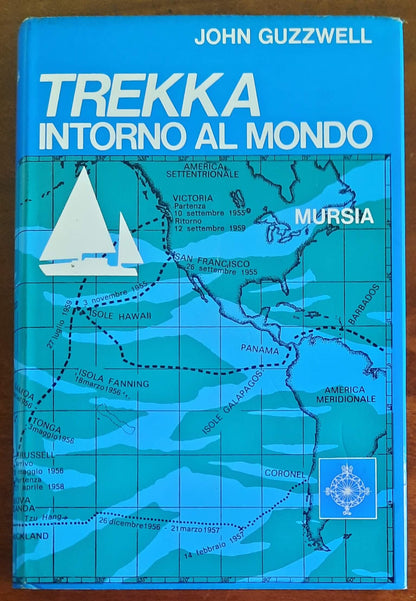 Trekka intorno al mondo - Mursia