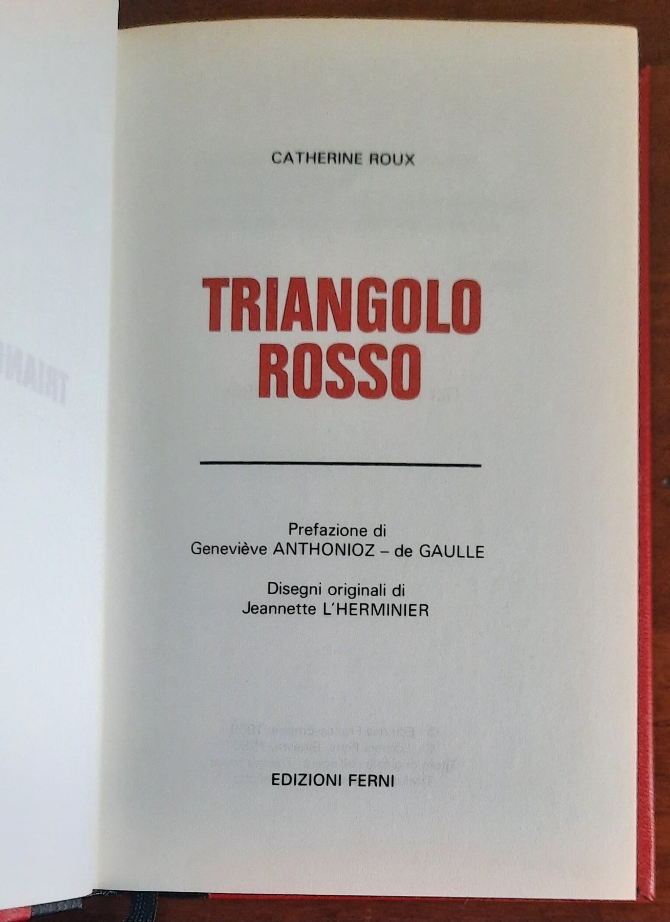 Triangolo rosso - di Catherine Roux - Edizioni Ferni