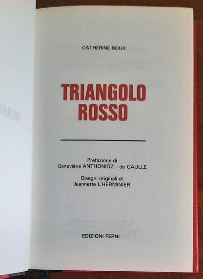 Triangolo rosso - di Catherine Roux - Edizioni Ferni