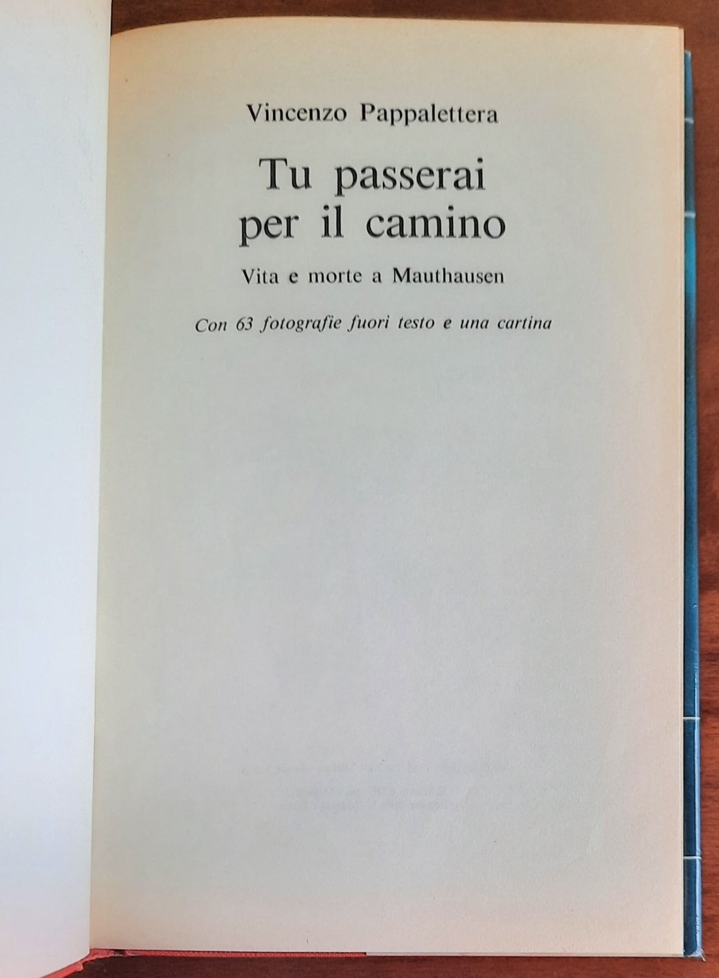 Tu passerai per il camino. Vita e morte a Mauthausen - CDE