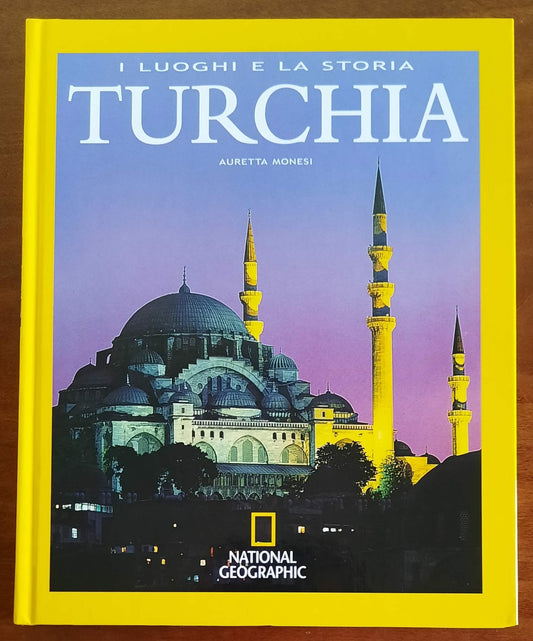I Luoghi e la Storia: Turchia - National Geographic