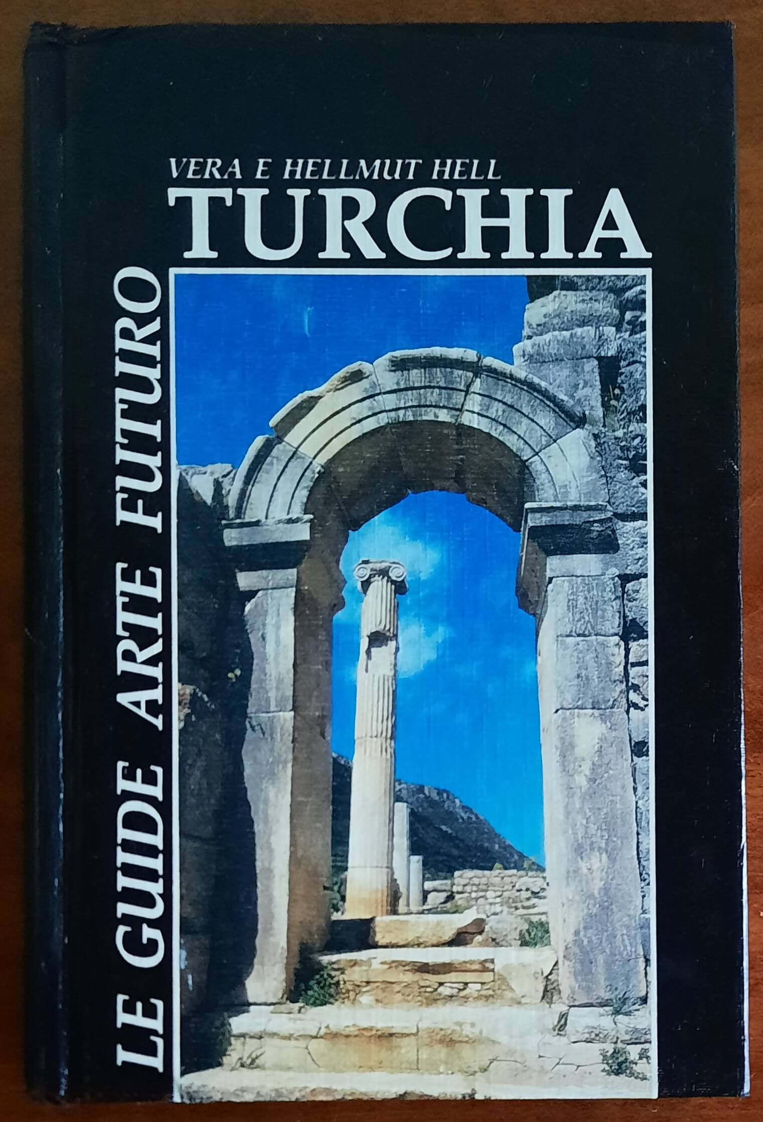 Turchia - Vera e Hellmut Hell - Edizioni Futuro