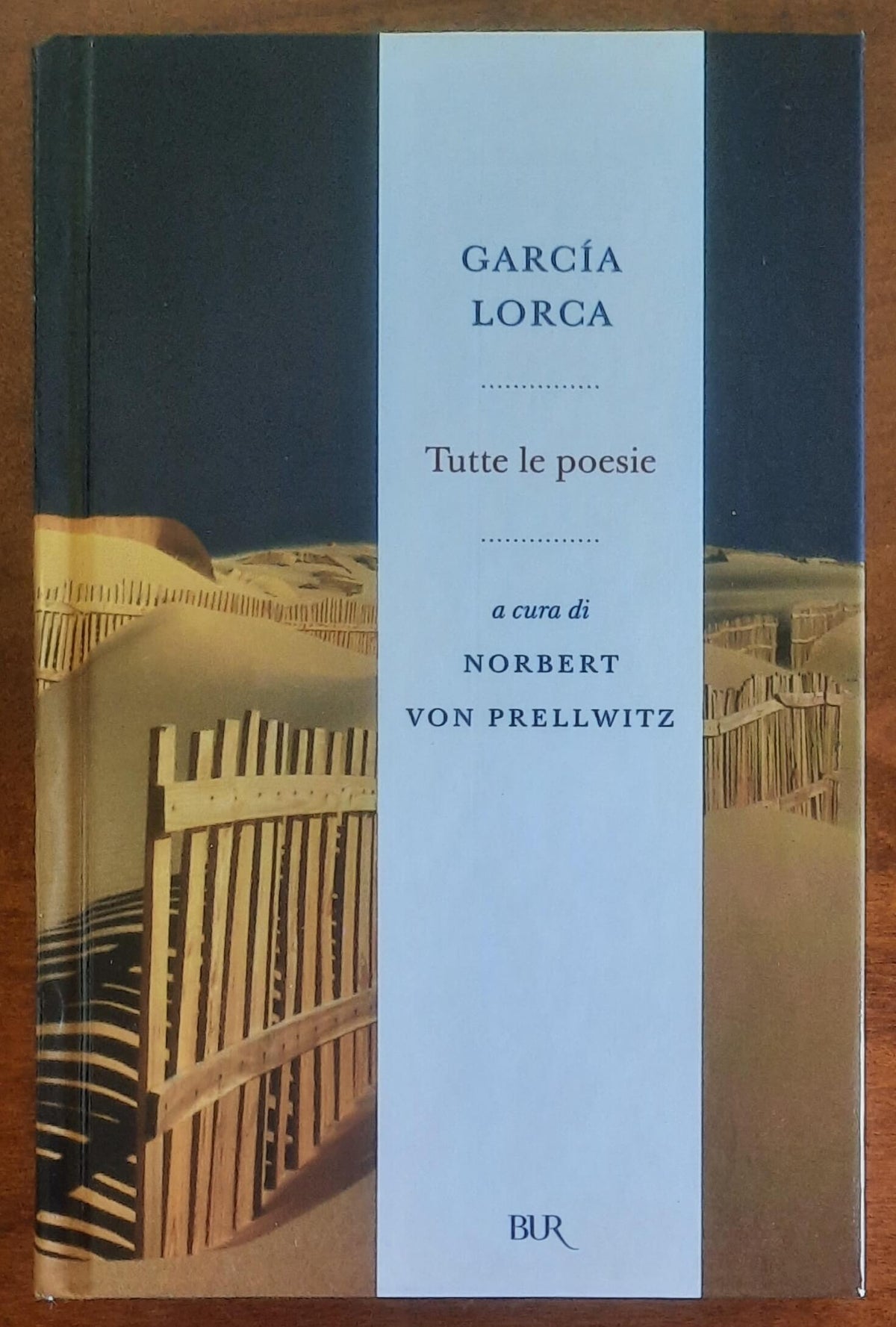 Tutte le poesie - di Federico Garcia Lorca - B.U.R