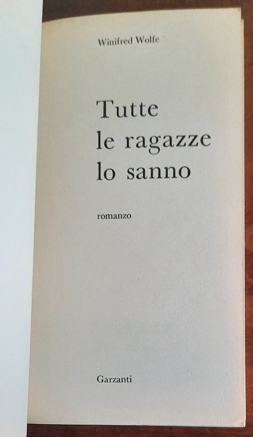 Tutte le ragazze lo sanno - Garzanti - 1969