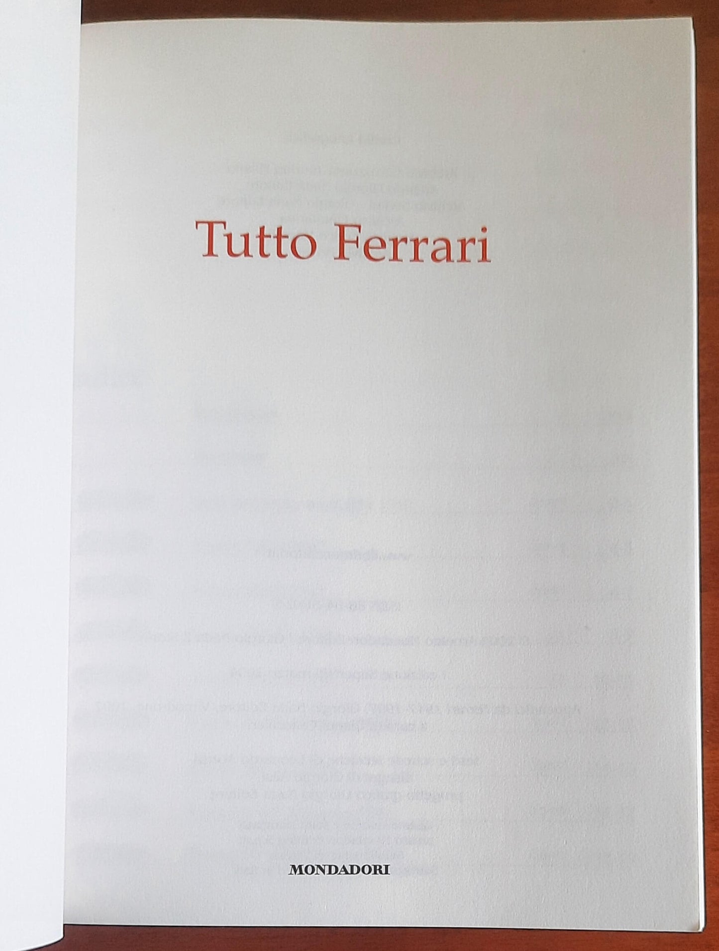 Tutto Ferrari. La prima raccolta di tutti i modelli Ferrari