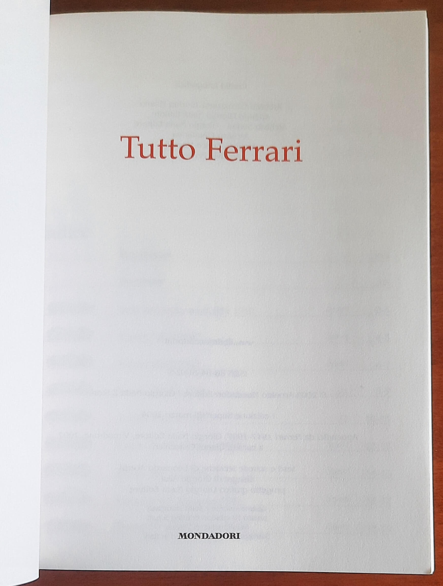 Tutto Ferrari. La prima raccolta di tutti i modelli Ferrari