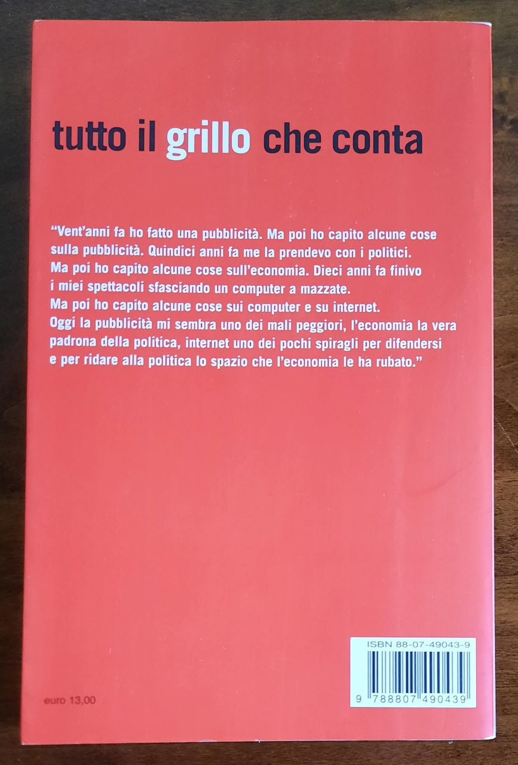Tutto il Grillo che conta. Dodici anni di monologhi, polemiche, censure - Libreria Biellese