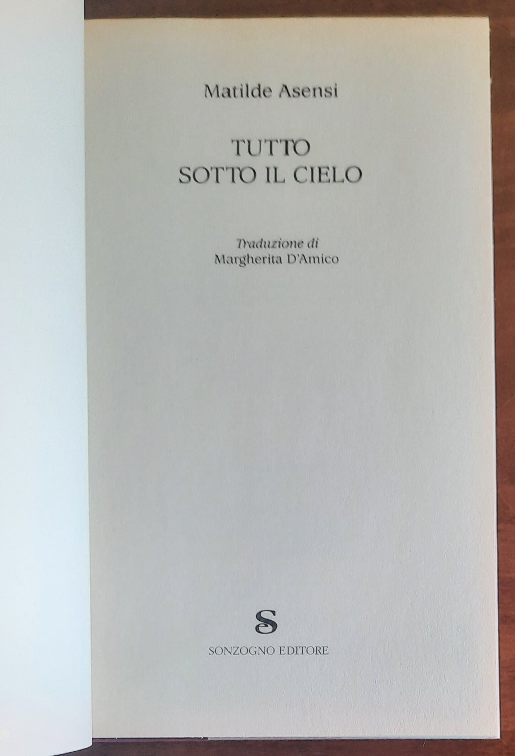 Tutto sotto il cielo - Sonzogno