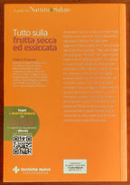 Tutto sulla frutta secca ed essicata - di Chiara Frascari - Tecniche Nuove