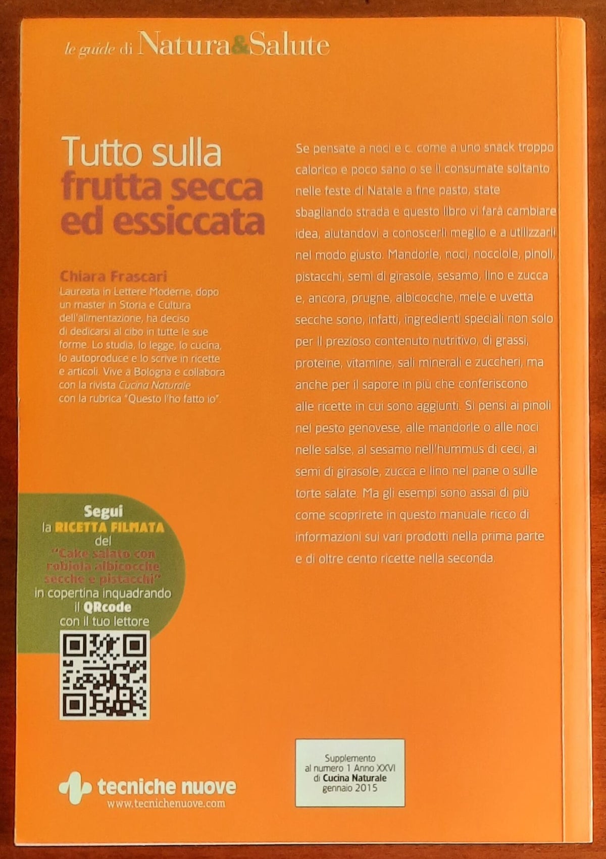 Tutto sulla frutta secca ed essicata - di Chiara Frascari - Tecniche Nuove