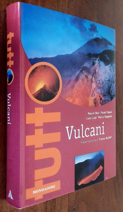 Tutto vulcani - Mondadori - 1999