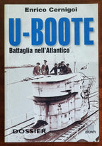 U-Boote. Battaglia nell’Atlantico - Giunti