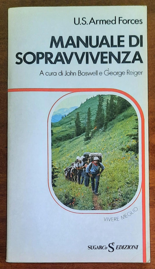 U.S. Armed Forces. Manuale di sopravvivenza - Sugarco Edizioni