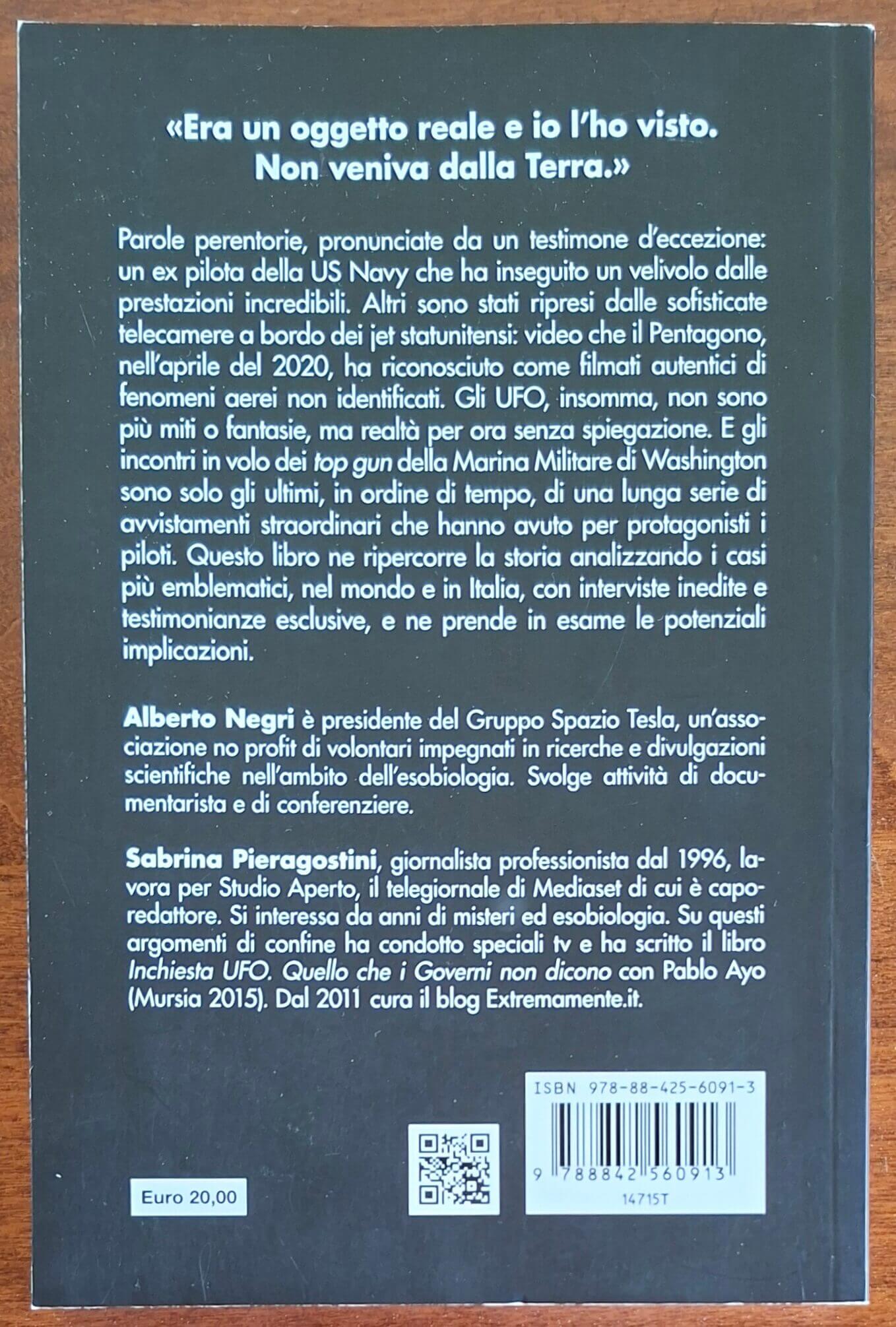 UFO. Parlano i piloti - Alberto Negri - Sabrina Pieragostini - Mursia