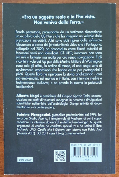 UFO. Parlano i piloti - Alberto Negri - Sabrina Pieragostini - Mursia