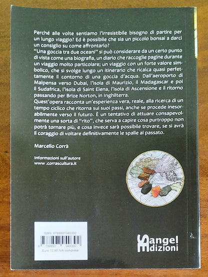 Una goccia tra due oceani. Un viaggio per l’anima, dove spazio e tempo si rincorrono sul profilo di una goccia d’acqua