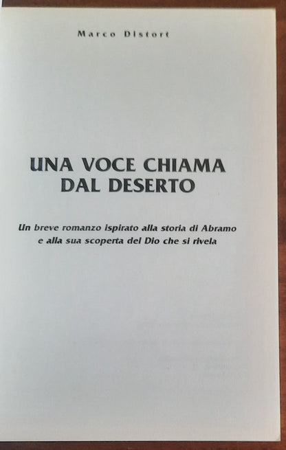 Una voce chiama dal deserto. Un breve romanzo ispirato alla storia di Abramo e alla sua scoperta del Dio che si rivela