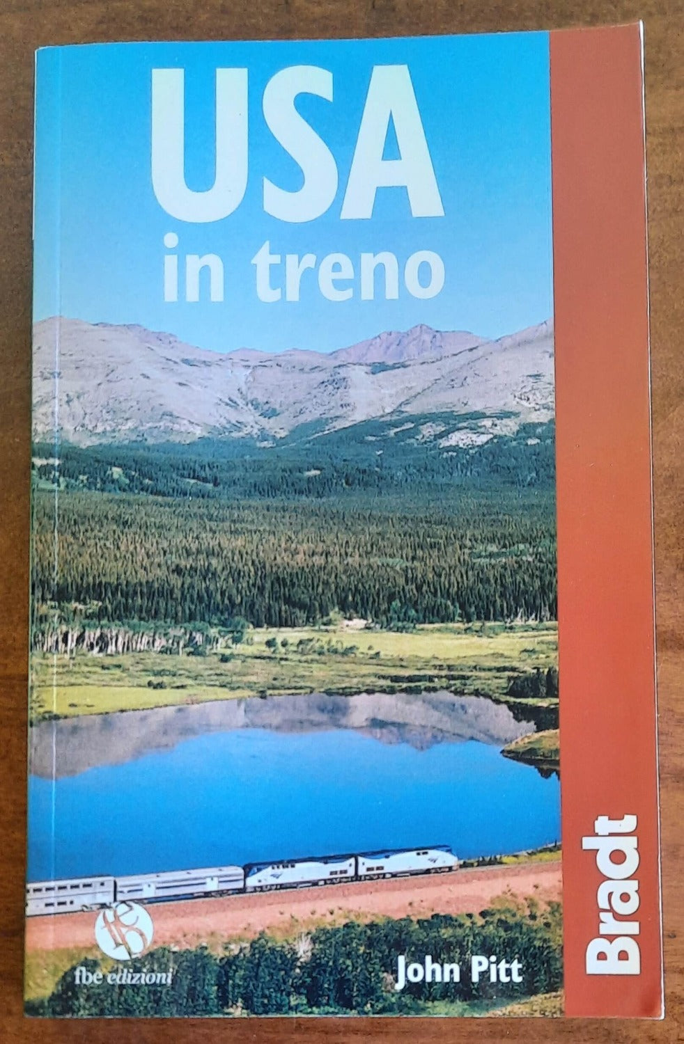 USA in treno - Bradt Guides - 2010