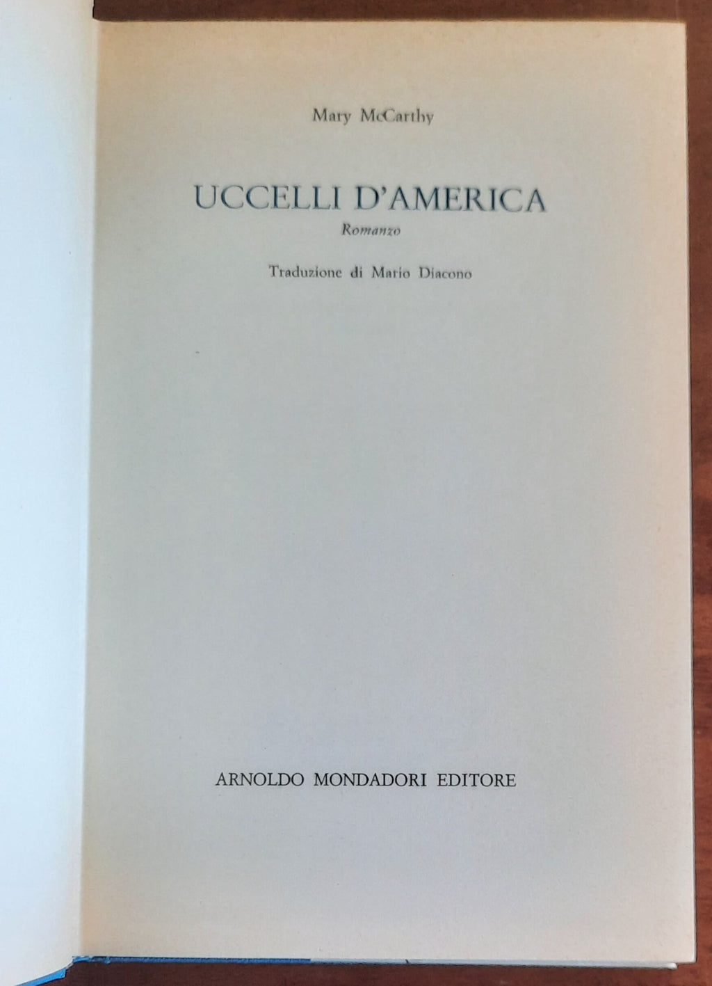 Uccelli d’America - di Mary Mccarthy - Mondadori