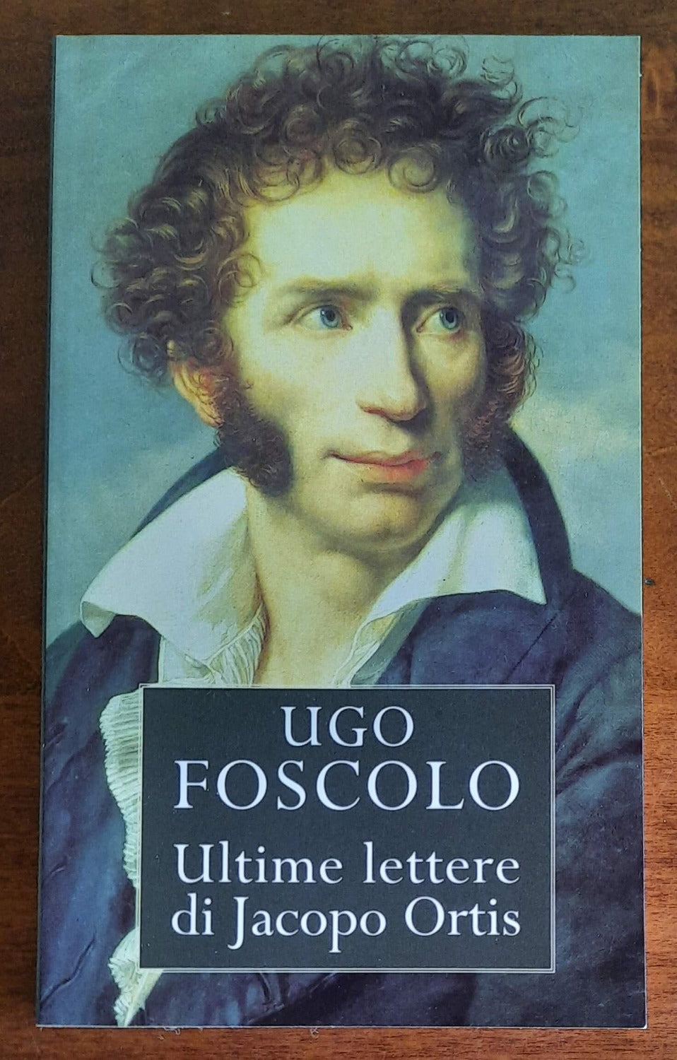 Ultime lettere di Jacopo Ortis