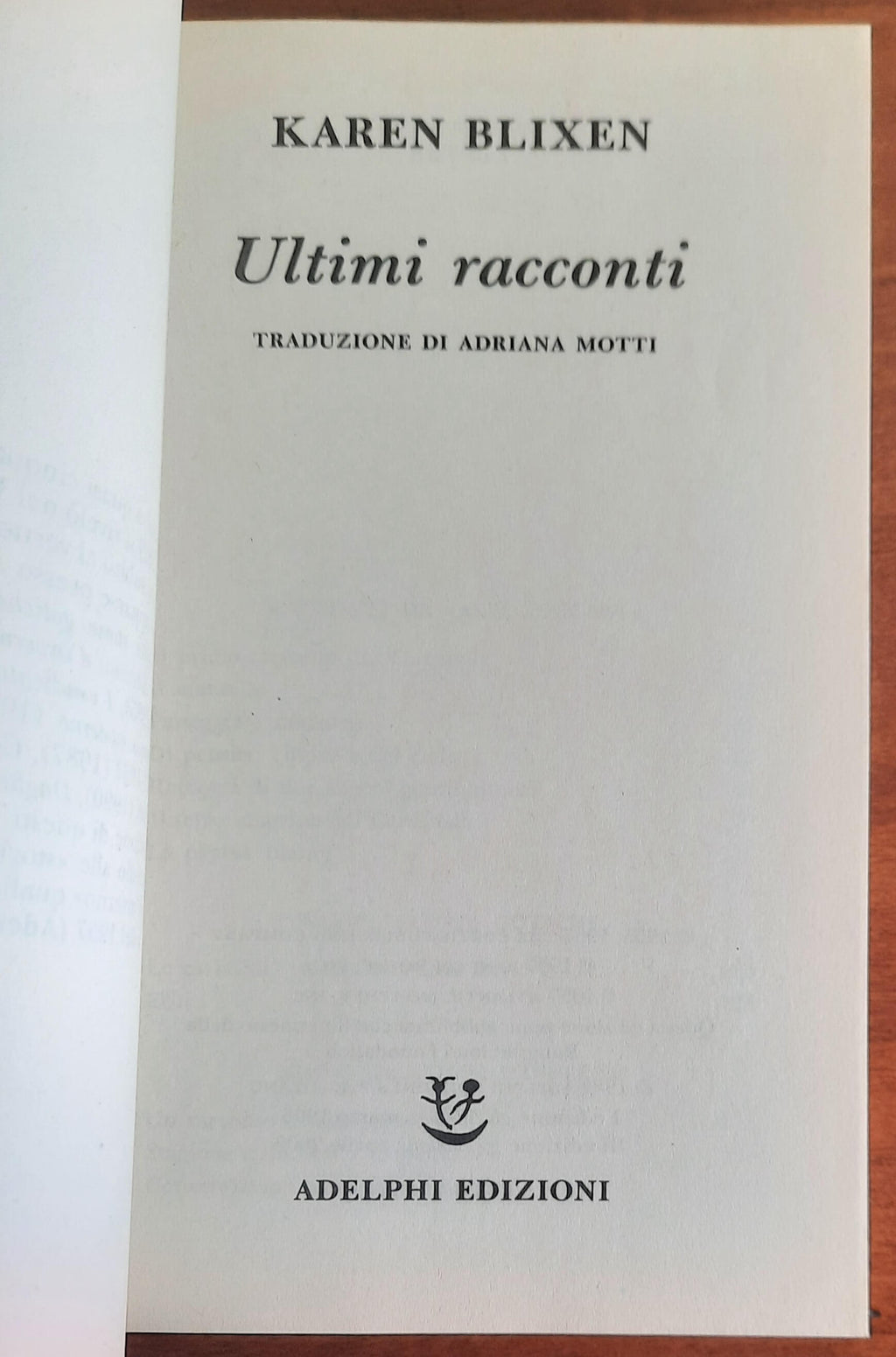Ultimi racconti - di Karen Blixen - Adelphi