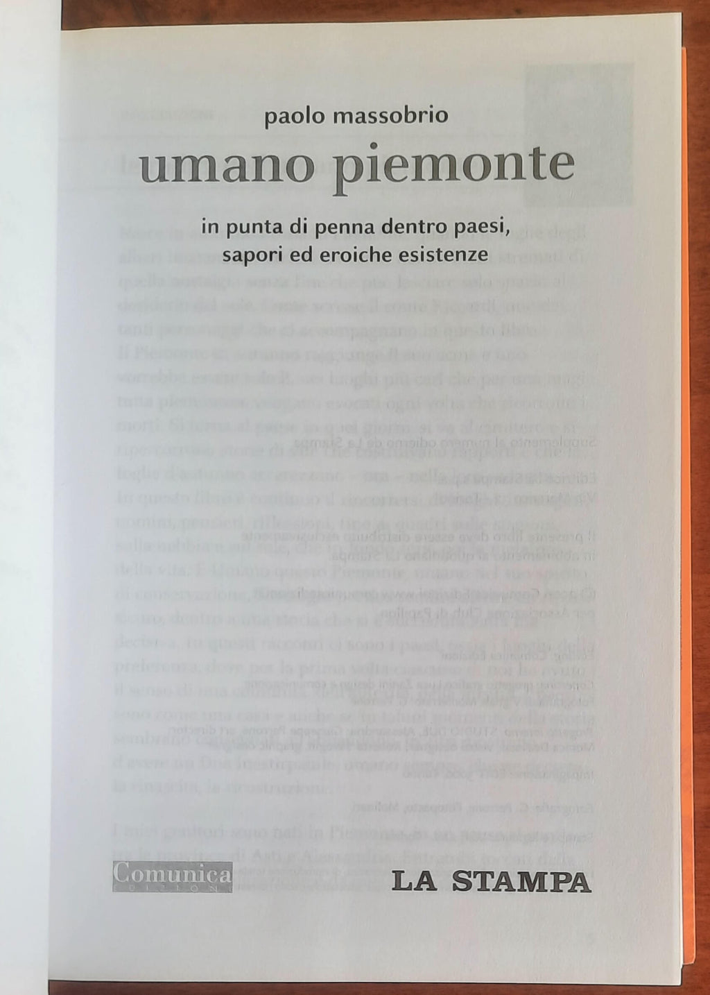 Umano Piemonte. In punta di penna dentro paesi, sapori ed eroiche esistenze