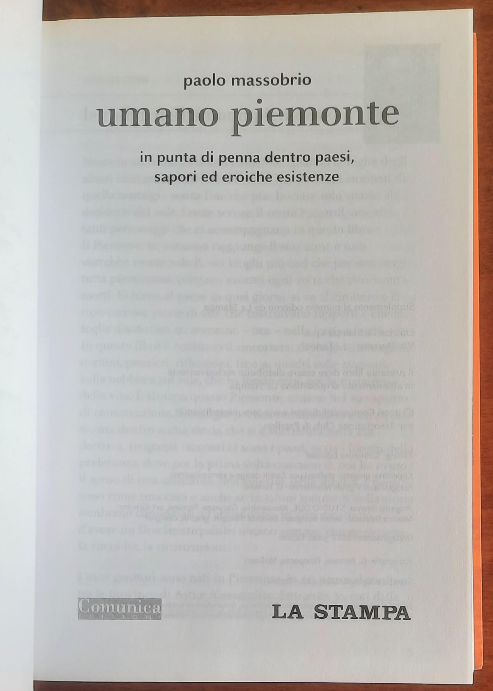 Umano Piemonte. In punta di penna dentro paesi, sapori ed eroiche esistenze