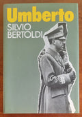 Umberto. Da Mussolini alla Repubblica: storia dell’ultimo re d’Italia - Libreria Biellese