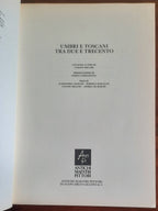 Umbri e toscani tra Due e Trecento - a Cura Di Luciano Bellosi