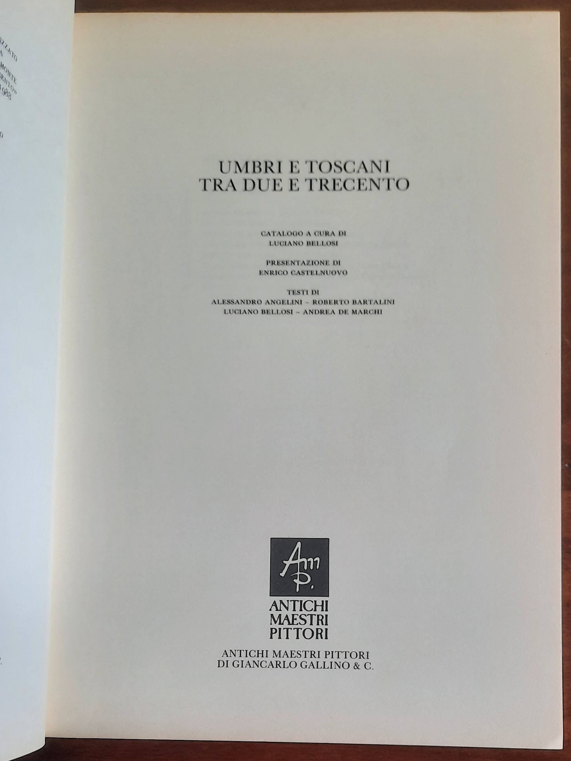 Umbri e toscani tra Due e Trecento - a Cura Di Luciano Bellosi
