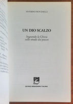 Un Dio scalzo. Sognando la Chiesa sulle strade dei poveri