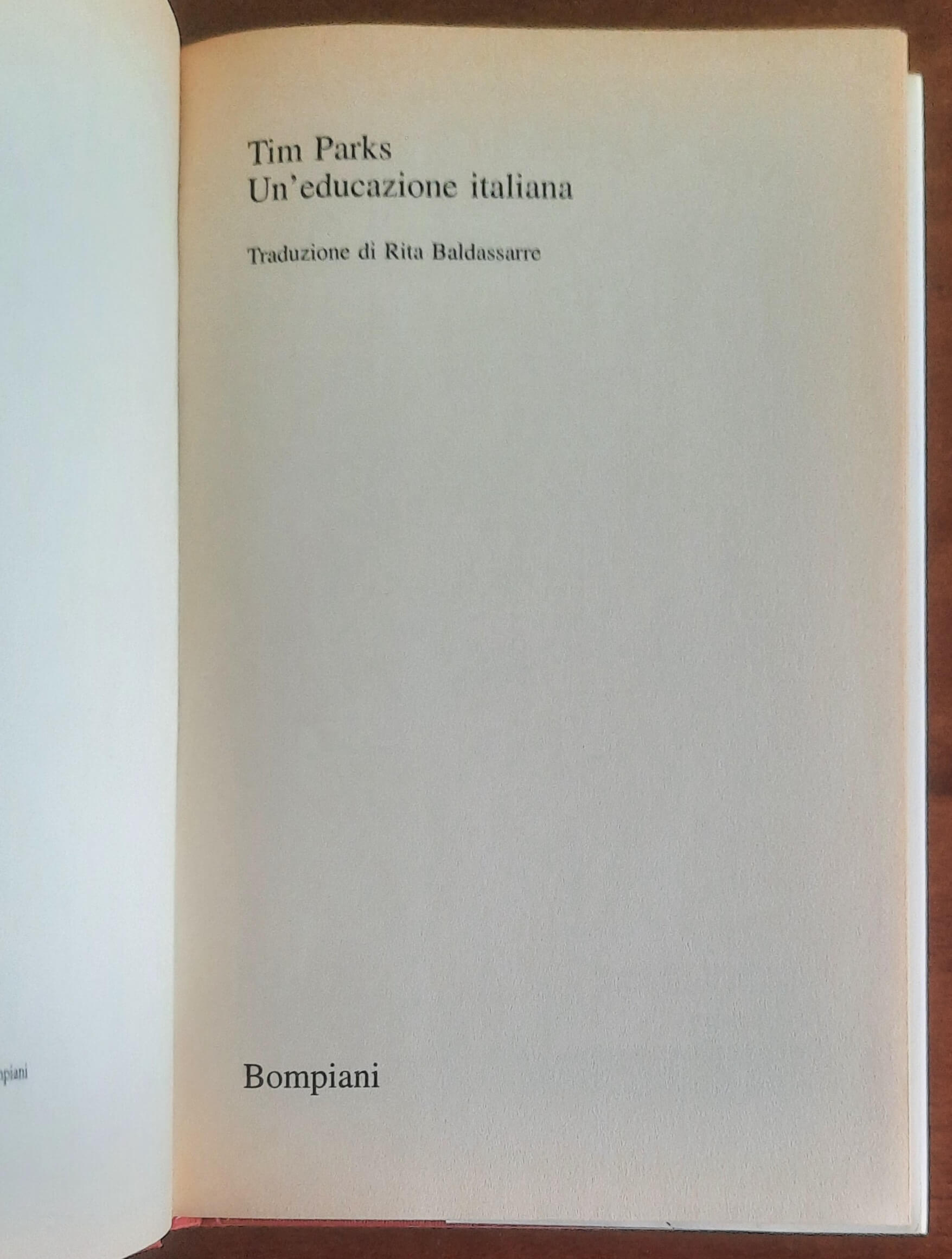 Un'educazione italiana - di Tim Parks - Bompiani