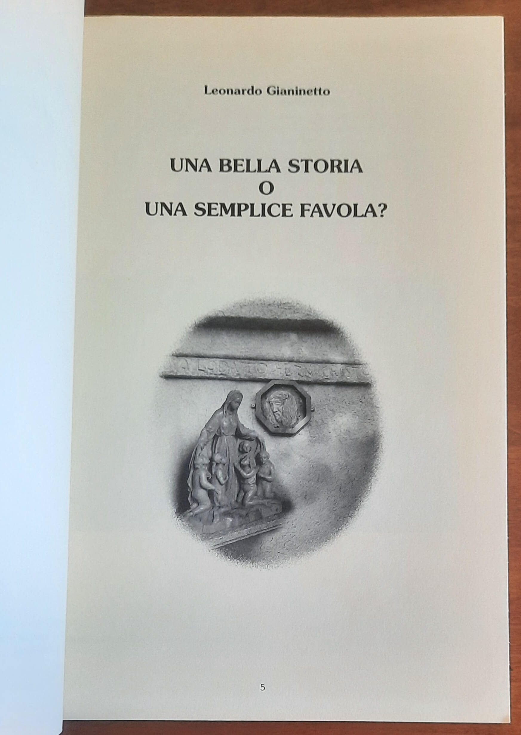 Una bella storia o una semplice favola? - di Leonardo Gianinetto