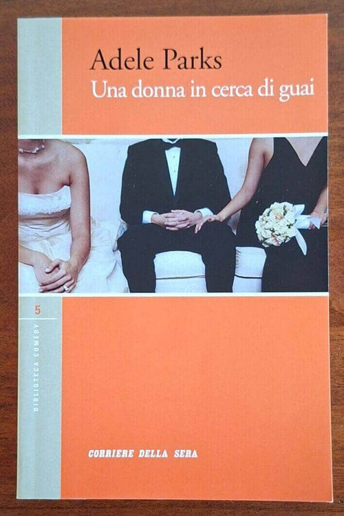 Una donna in cerca di guai - Adele Parks - Cds