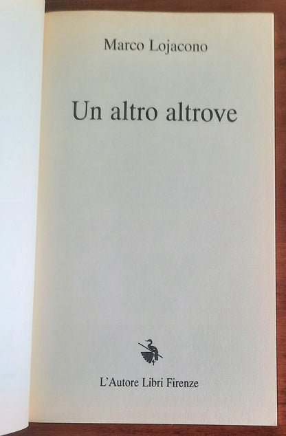 Un altro altrove - di Marco Lojacono