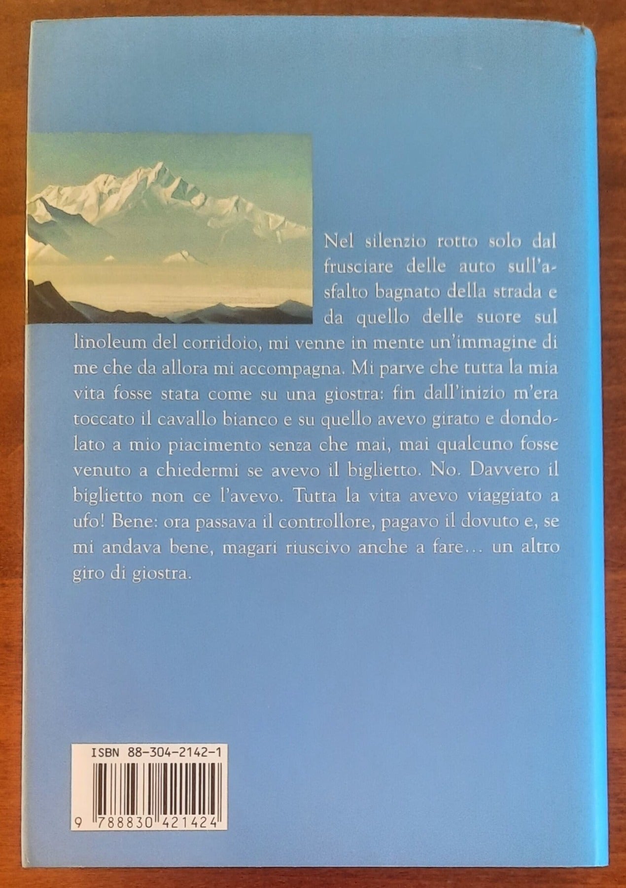 Tiziano Terzani: Un altro giro di giostra. Viaggio nel male e nel bene del nostro tempo