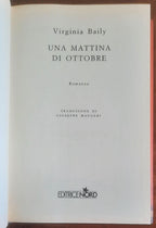 Una mattina di ottobre - di Virginia Baily - Ed. Nord