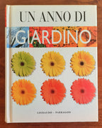 Un anno di giardino. Illustrazioni Elaine Franks - di Lance Hattatt