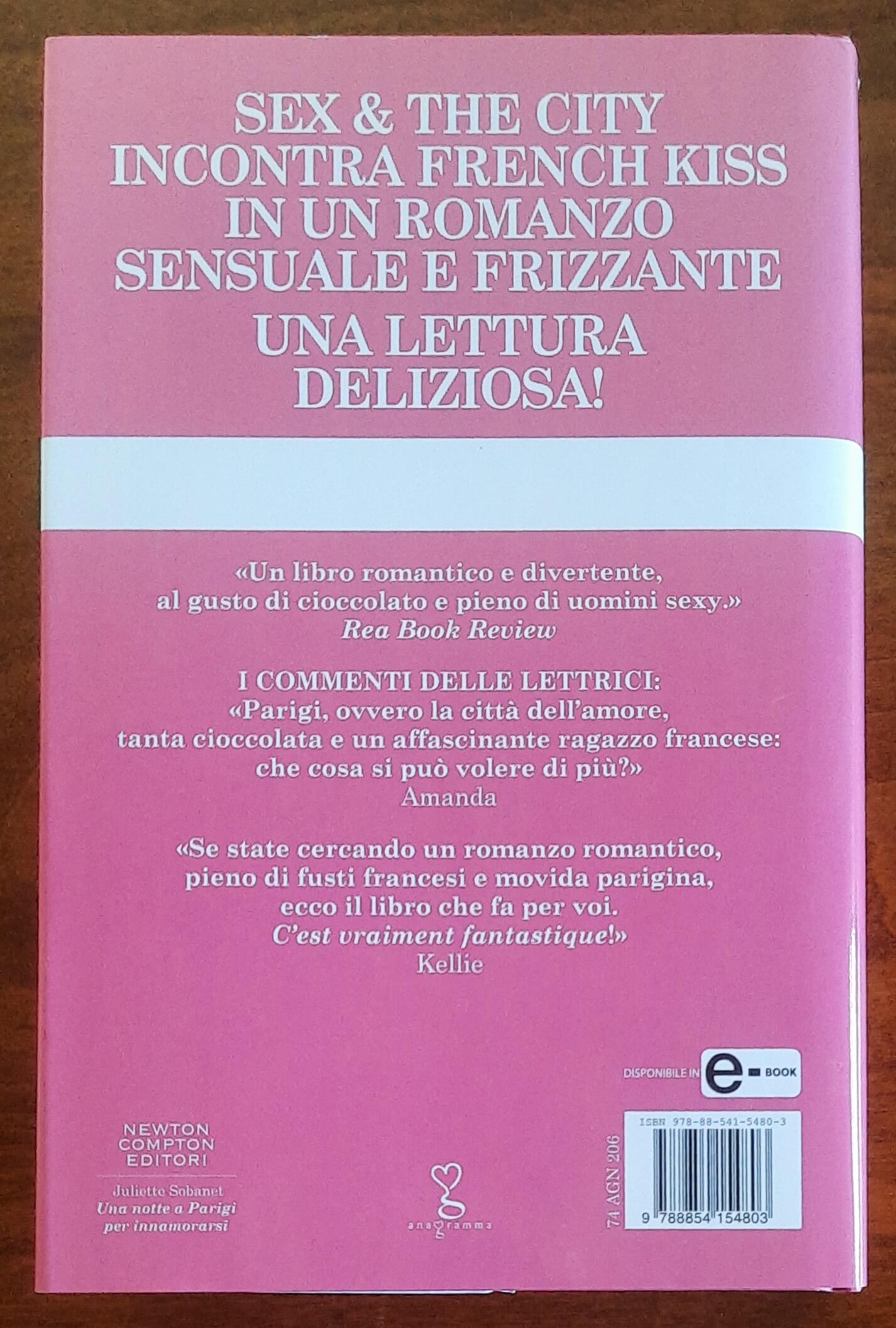 Una notte a Parigi per innamorarsi - di Juliette Sobanet - Newton Compton