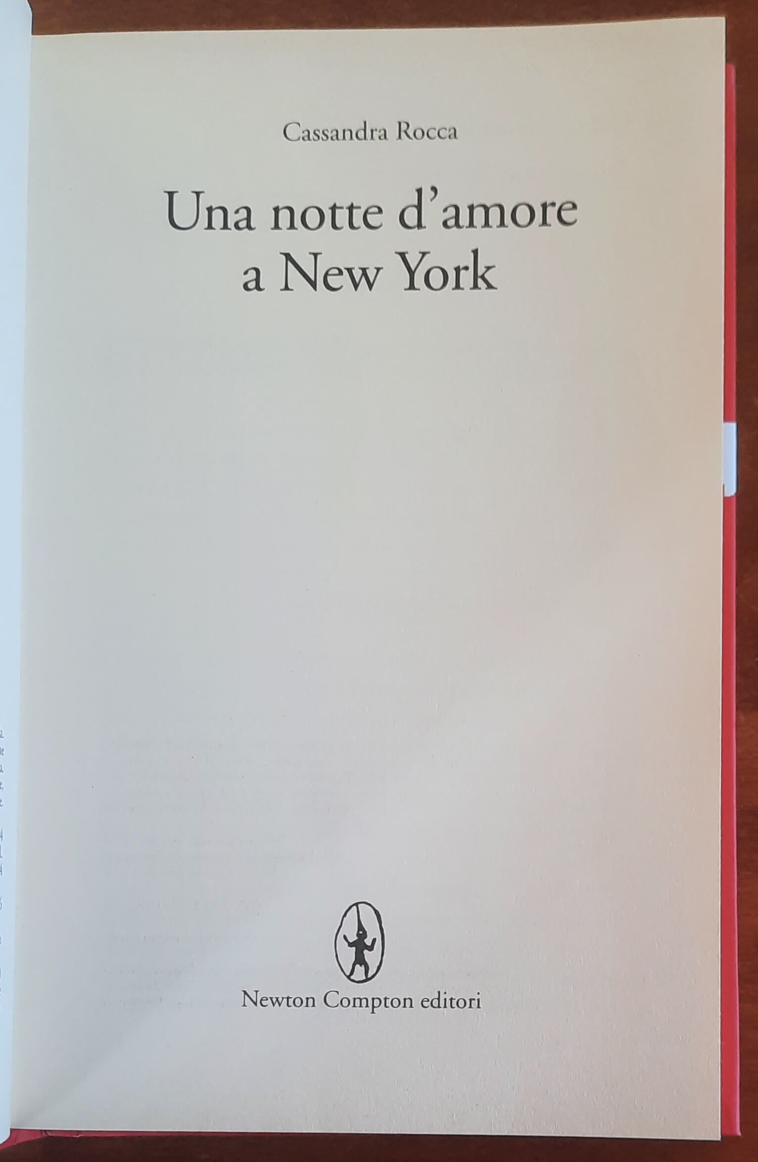 Una notte d’amore a New York - di Cassandra Rocca - Newton Compton