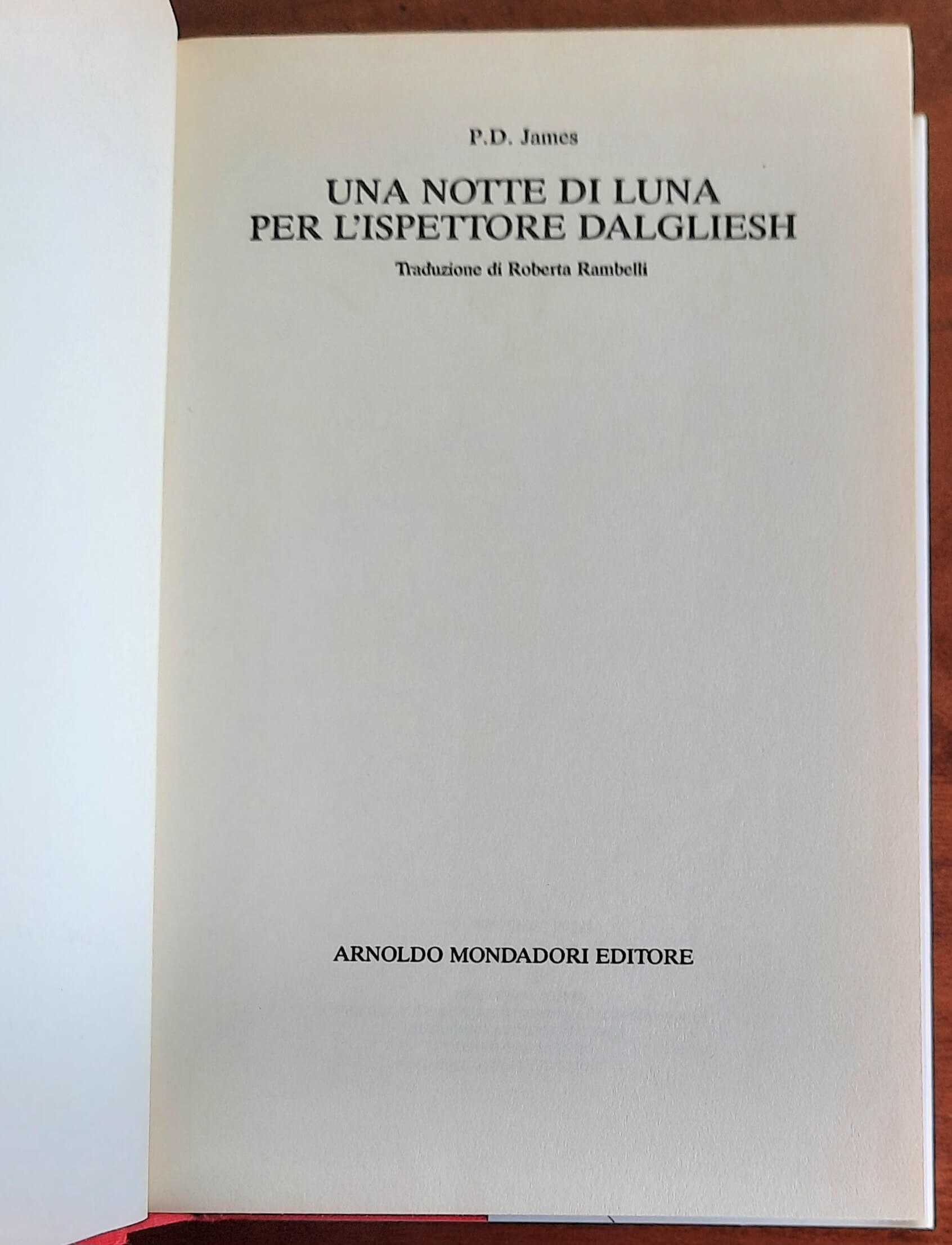 Una notte di luna per l’ispettore Dalgliesh - di P.D. James - Mondadori