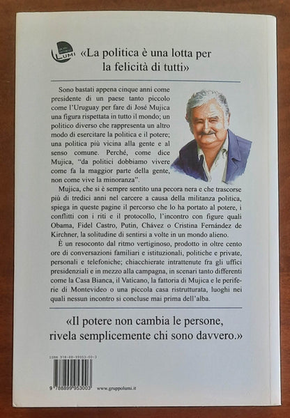 Una pecora nera al potere. Pepe Mujica, la politica della gente