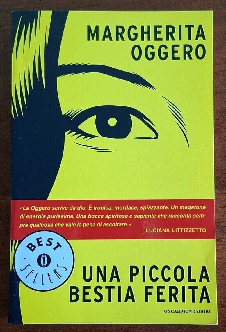 Una piccola bestia ferita - Margherita Oggero - Mondadori Oscar