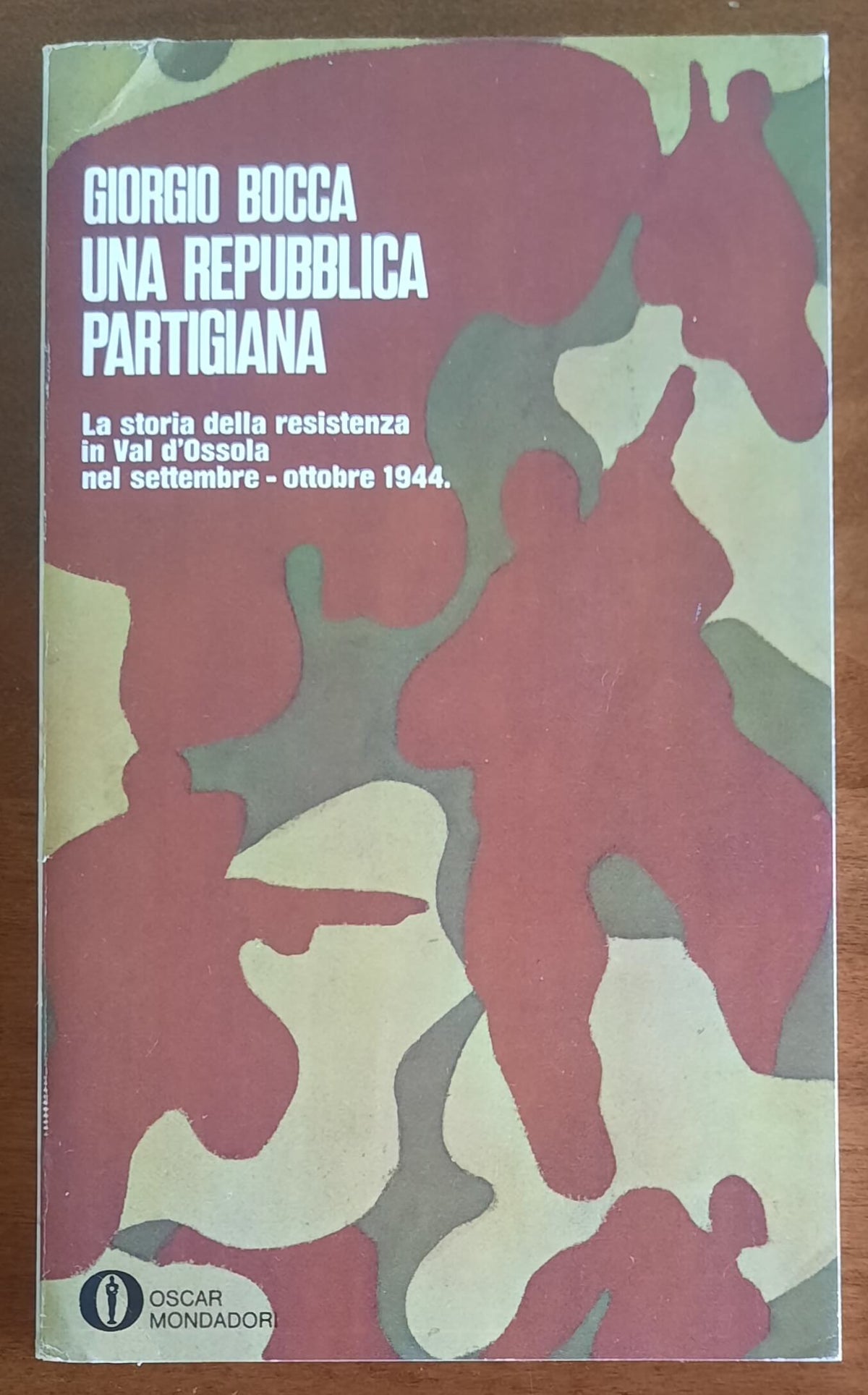Una repubblica partigiana. La storia della resistenza in Val d’Ossola nel settembre-ottobre 1944
